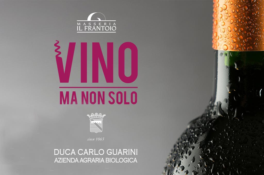 Vino ma non solo duca carlo guarini